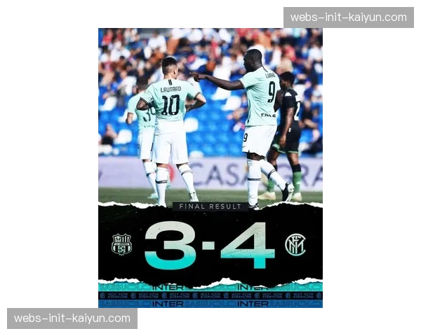 直播：国际米兰对阵萨索洛，劳塔罗点射扳平比分